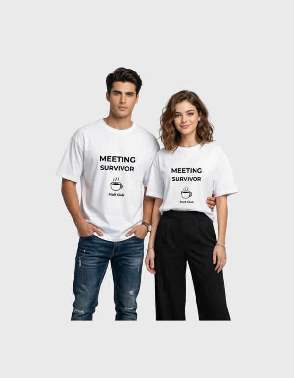 Meeting Survivor 9to9 T-Shirt | OOMAA