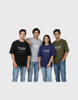 Office Mode Activated T-Shirt | OOMAA