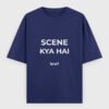 Scene Kya Hai T-Shirt | OOMAA
