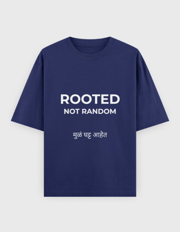 Rooted Not Random T-Shirt | OOMAA