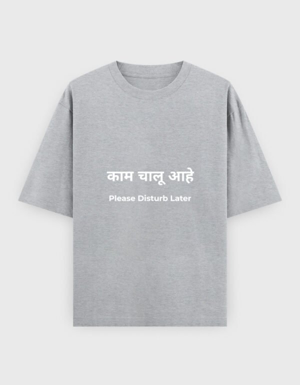 Kaam Chalu Ahe T-Shirt | OOMA