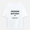 Human Battery Need Chai T-Shirt | OOMAA