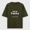 Kal Se Pakka Work Mode T-Shirt | OOMAA