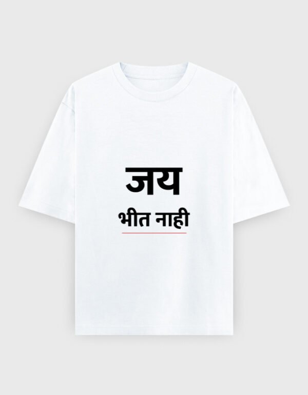 Jai Bheet Nahi T-Shirt | OOMAA