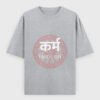Karm Mode On T-Shirt | OOMAA