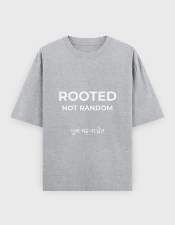 Rooted Not Random T-Shirt | OOMAA