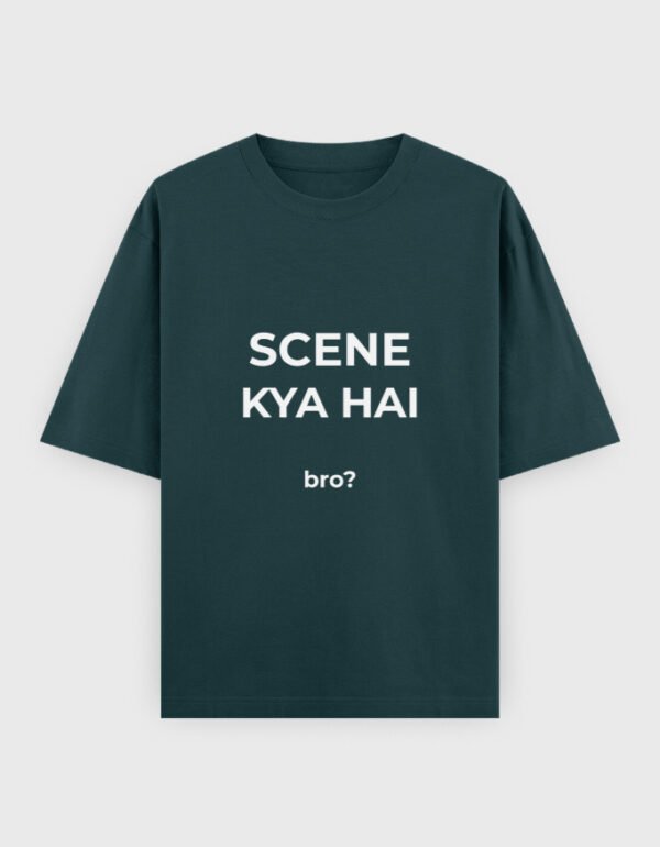 Scene Kya Hai T-Shirt | OOMAA