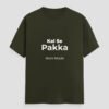 Kal se Pakka Classic Crew T-Shirt | OOMAA