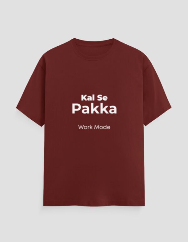 Kal se Pakka Classic Crew T-Shirt | OOMAA